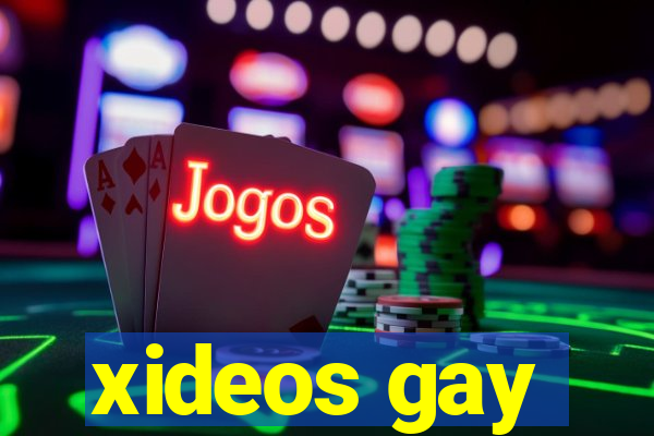 xideos gay